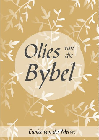 Olies van die Bybel Handleiding / Oils of the Bible Manual - Book